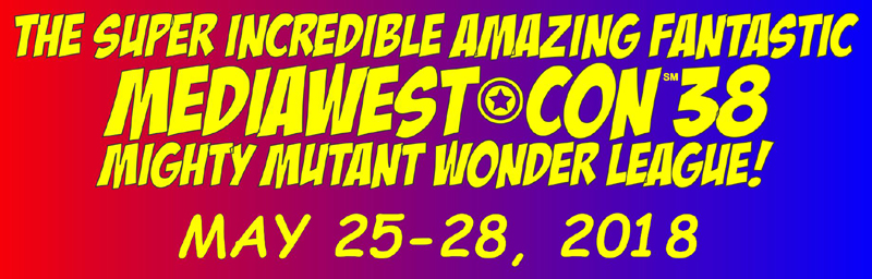 MediaWest*Con 38 -- May 25-28, 2018